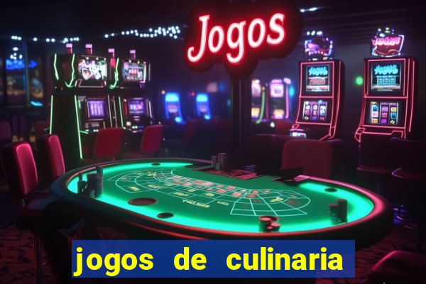 jogos de culinaria da sara